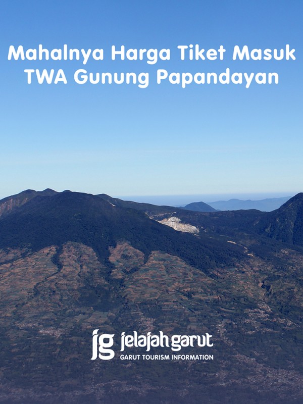 Harga Tiket Masuk Gunung Papandayan